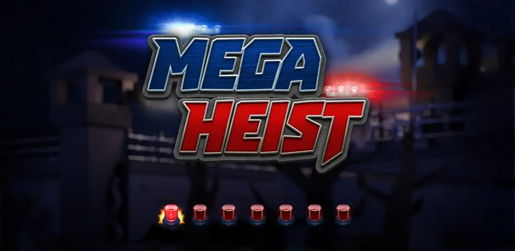 Mega Heist