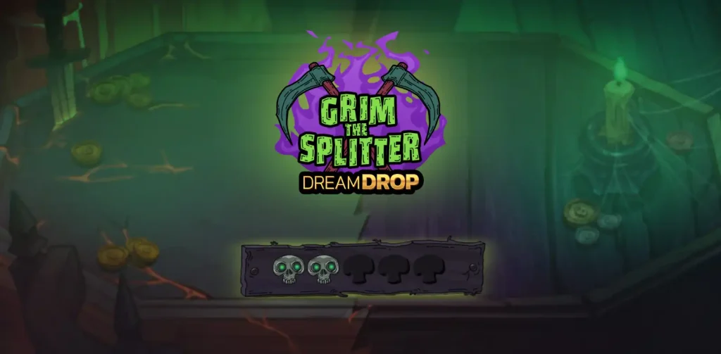 Grim The Splitter Dream Drop