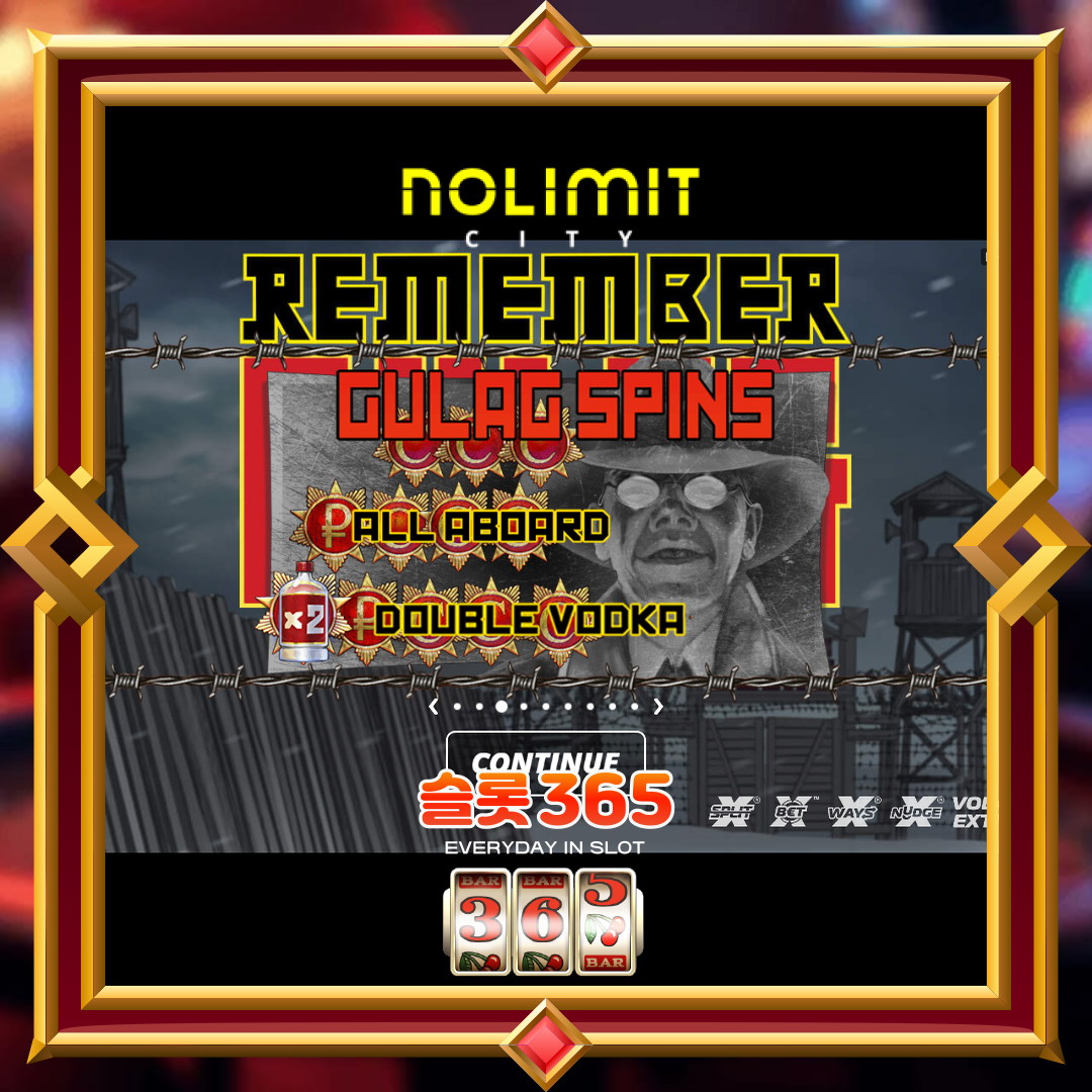 [무료슬롯] “리멤버 굴라크” – 노리밋시티(No Limit City)